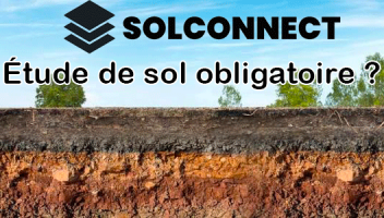 Étude de sol obligatoire : ce que dit la loi ELAN pour votre terrain en 2026