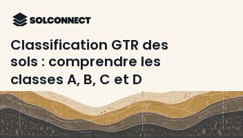 Classification GTR des sols : comprendre les classes A, B, C et D